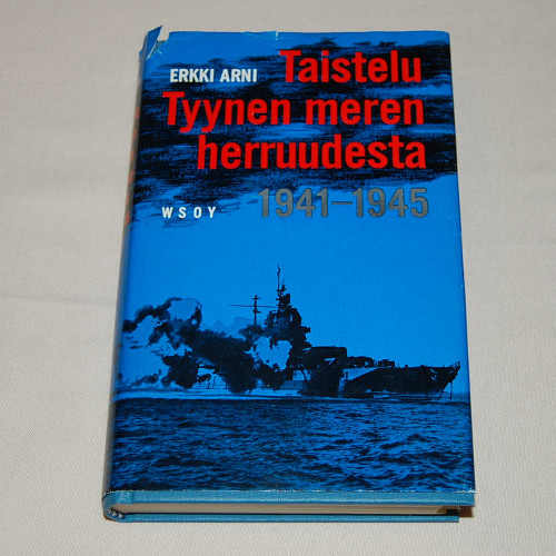 Erkki Arni Taistelu Tyynen meren herruudesta 1941-1945